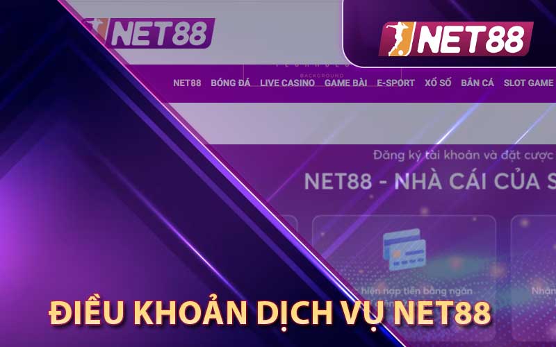 điều khoản dịch vụ net88